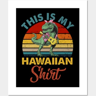 This is my hawaiian shirt dinosaur vintage Posters and Art